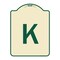 Signmission Designer Series Sign W/ Letter K, Tan & Green Heavy-Gauge Aluminum Sign, 24" x 18", TG-1824-22944 A-DES-TG-1824-22944 - alternate 1